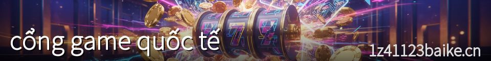 cổng game quốc tế
